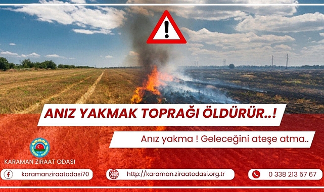 Bayram: "Anız yakma geleceğini ateşe atma"
