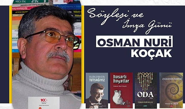Gazi Kültür, Sanat Merkezi'nin Bu Haftaki Söyleşi ve İmza Günü Konuğu Yazar O.N. Koçak