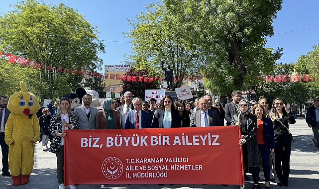 Karaman'da "Aile Haftası" kapsamında farkındalık yürüyüşü yapıldı
