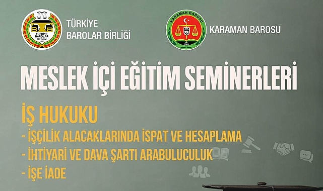Karaman Barosu'ndan Meslek İçi Eğitim Semineri