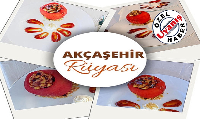 Akçaşehir, "Akçaşehir Rüyası" Elma Tatlısı ile tanıtım atağı yapacak