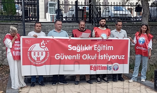 Eğitim İş: "Sağlıklı eğitim, güvenli okul haktır; Hakkımızı alacağız!"