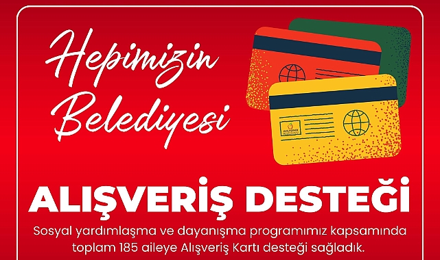 Akçaşehir Belediyesi’nden 185 Aileye Alışveriş Kart Desteği