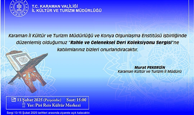 Konya Olgunlaşma Enstitüsü'nün "Rahle Ve Geleneksel Deri Koleksiyonu Sergisi" Bugün Açılıyor