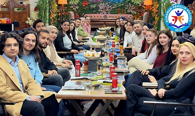 Karaman Gençlik Kulübü Derneği İftarda Buluştu. Deneyimlerini Paylaştı, Geleceklerini Planladı