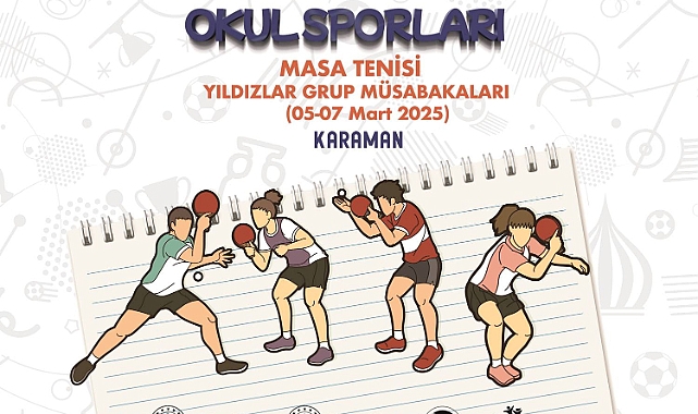 Okul Sporları Yıldızlar Masa Tenisi Grup Müsabakaları Karaman’da