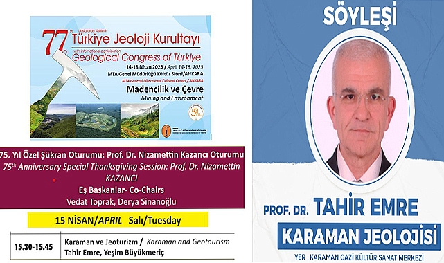 77. Türkiye Jeoloji Kurultayı’nda “Karaman Ve Jeoturizm” Konferansı