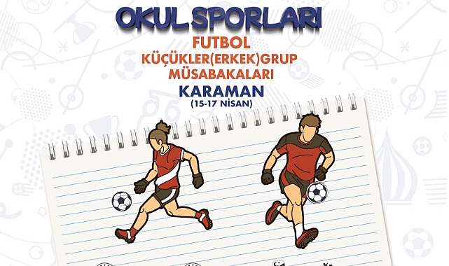 Küçükler Futbol Grup Müsabakaları Karaman’da Başlıyor