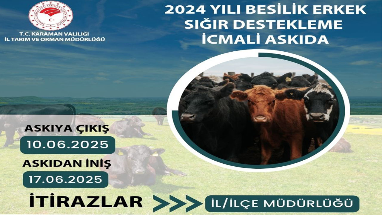 2024 Yılı Besilik Erkek Sığır Desteklemesi İcmali Askıya Çıktı