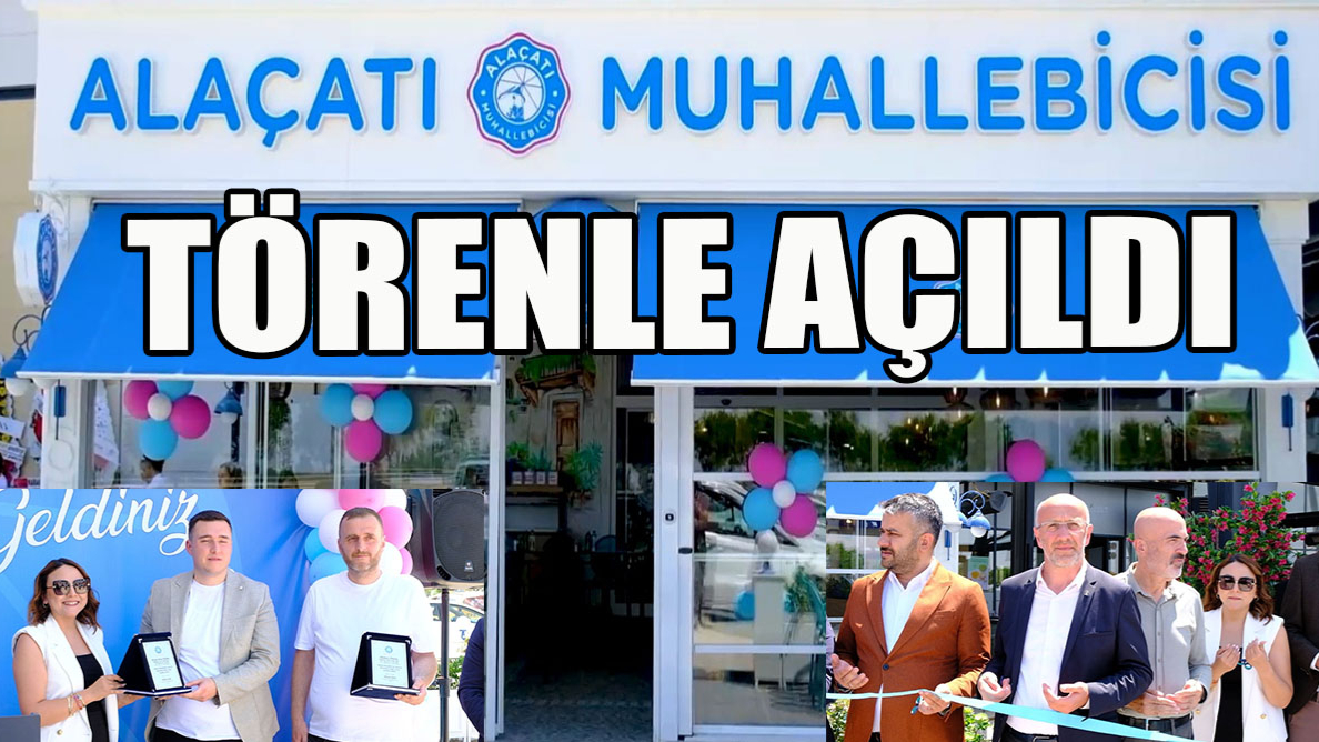 Alaçatı Muhallebicisi Karaman Park AVM'de Hizmete Açıldı