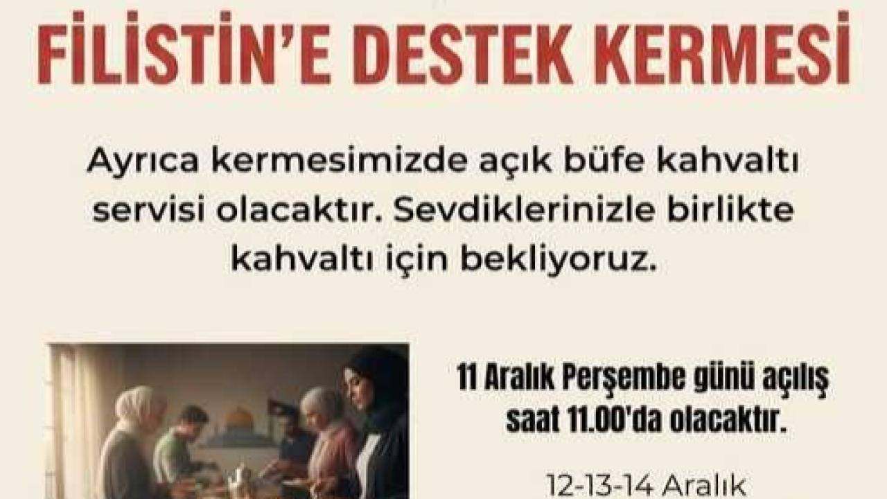 Filistin'e Destek Kermesi Düzenlenecek