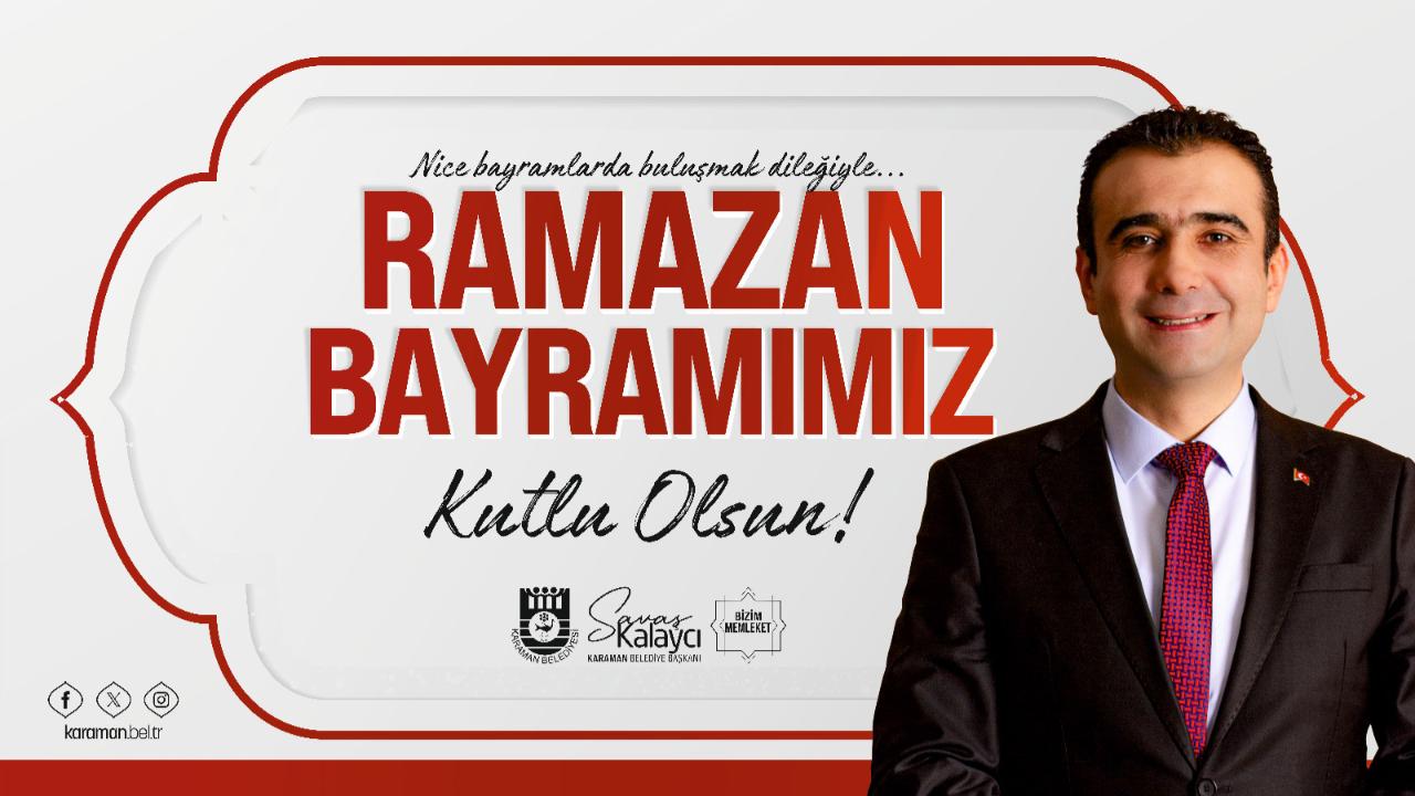 başkan Kalaycı; “Bayramlar; Mutlulukların Paylaşıldığı Müstesna Günlerdir”