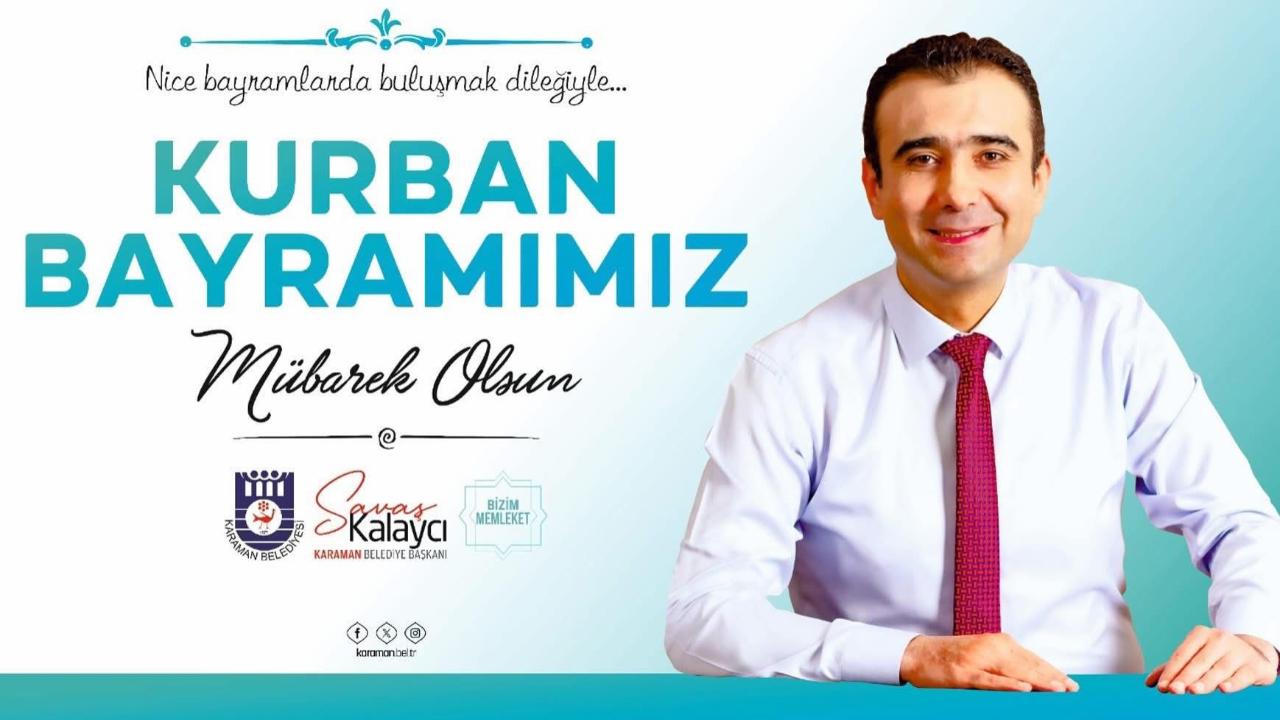 Başkan Kalaycı: “Birlik ve Kardeşlik Duygularımız Güçlensin”