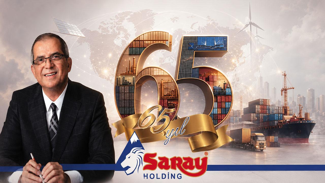Saray Holding 65. Yılını Kutluyor