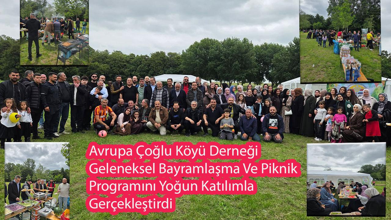 Avrupa Çoğlu Köyü Derneği Geleneksel Bayramlaşma Ve Piknik Programını Yoğun Katılımla Gerçekleştirdi