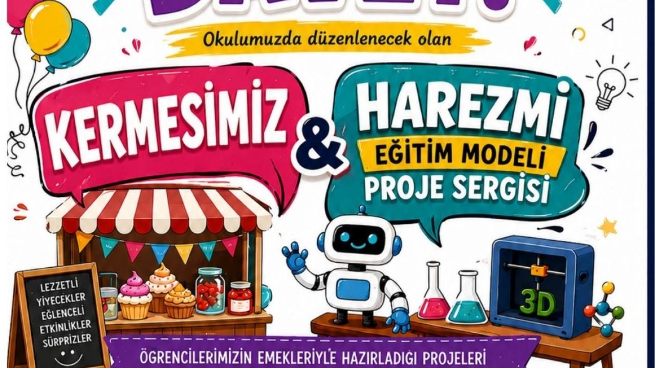İstiklal Ortaokulu’nda Harizmi Eğitim Modeli Proje Sergisi ve Kermesi Düzenlenecek