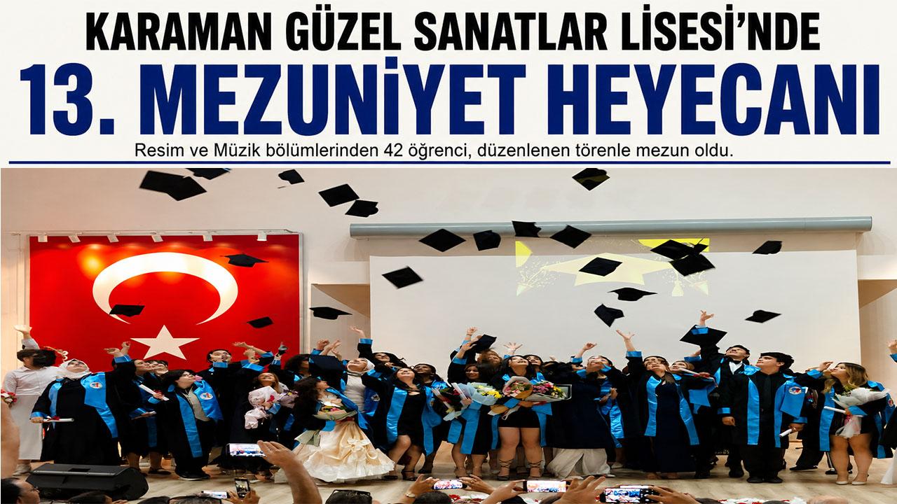 Karaman Güzel Sanatlar Lisesi'nde 13. Dönem Mezuniyet Coşkusu