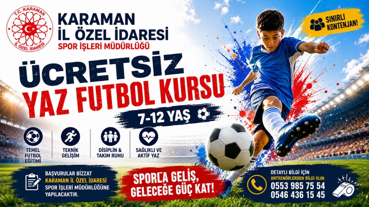 Karaman'da 7-12 Yaş Grubuna Ücretsiz Yaz Futbol Kursu Başlıyor
