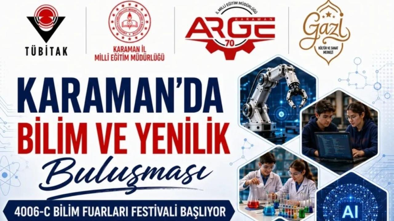 Karaman’da Bilim ve Yenilik Buluşması Başlıyor