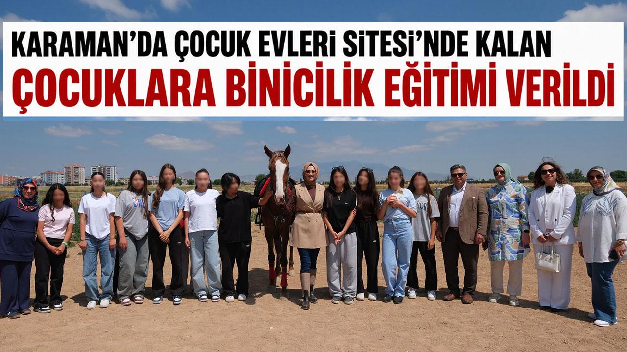 karaman’da Çocuk Evleri Sitesi’nde Kalan Çocuklara Binicilik Eğitimi Verildi