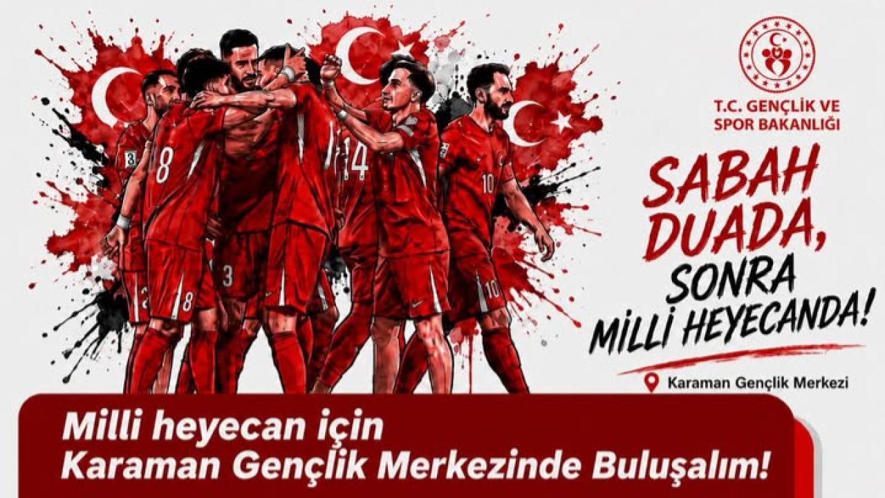 Karaman'da Sabah Namazı Sonrası Millî Maç Coşkusu