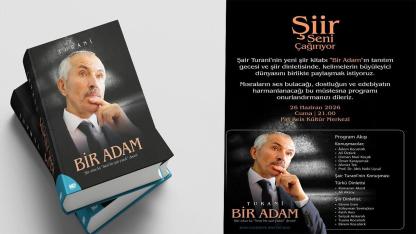 Şair Turanî’nin Yeni Kitabı “Bir Adam” Edebiyatseverlerle Buluşuyor