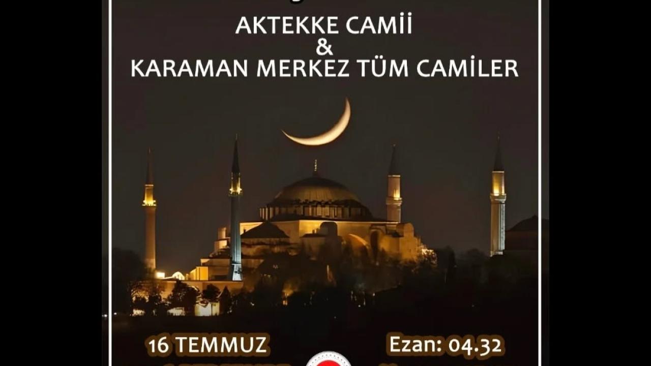 Karaman'da 15 Temmuz Şehitleri İçin Sabah Namazı Buluşması Düzenlenecek
