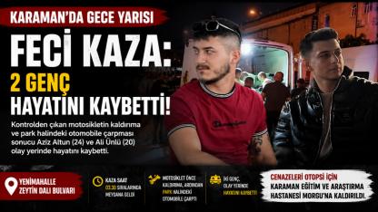 Karaman'da Geceyi Yasa Boğan Kaza: 2 Genç Hayatını Kaybetti