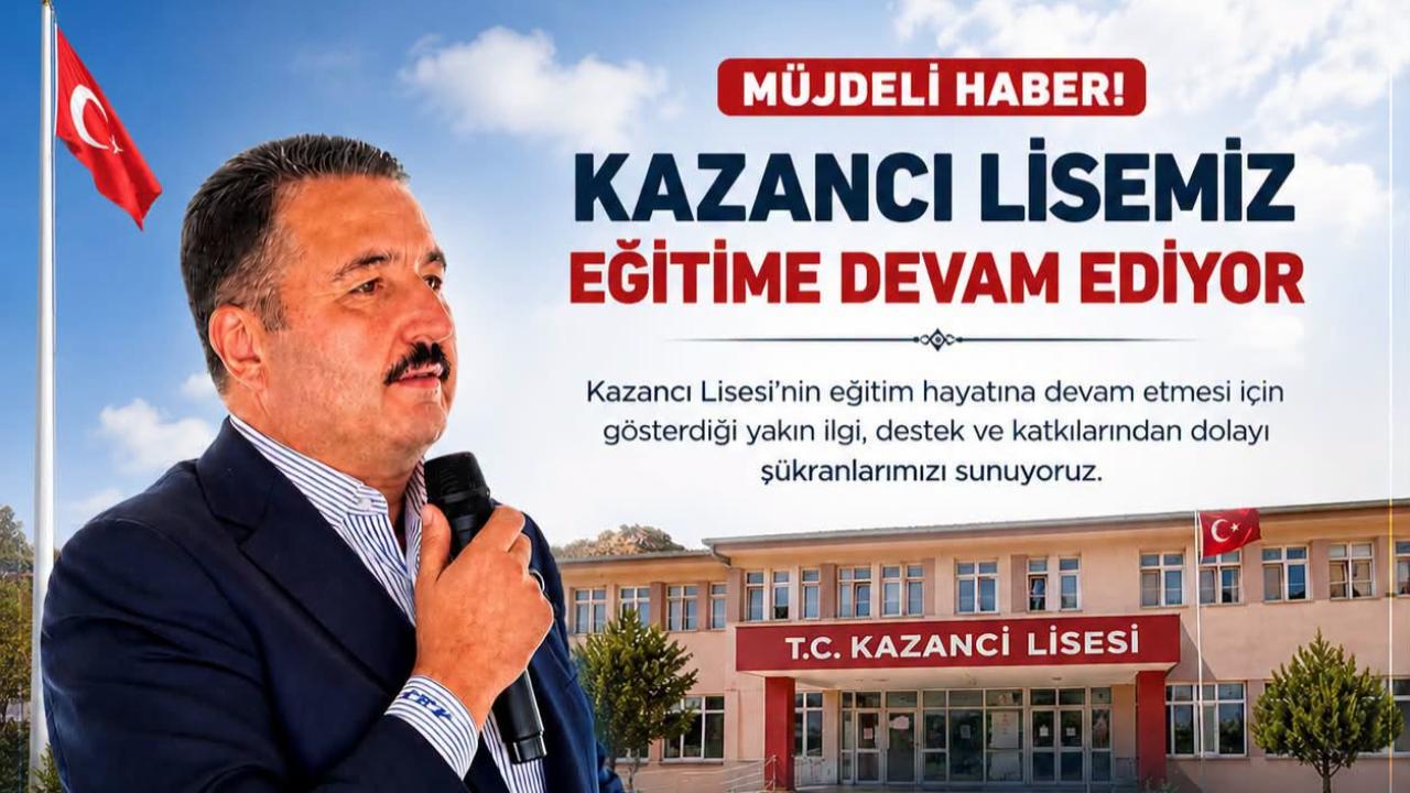 Kazancı Lisesi Eğitimine Devam Edecek