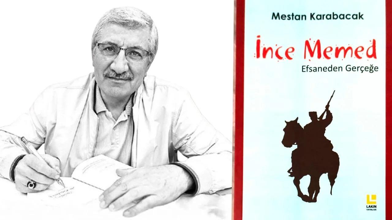 Mestan Karabacak'ın “İnce Memed” Kitabı Okuyucuyla Buluşuyor