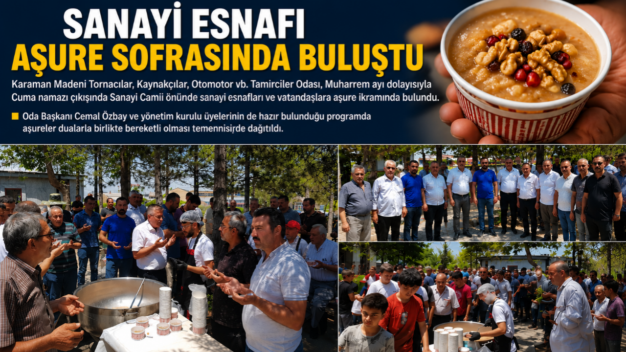 Sanayi Esnafı Aşure Sofrasında Buluştu