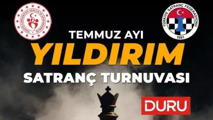 Temmuz Ayı Yıldırım Satranç Turnuvası Karaman'da Düzenlenecek