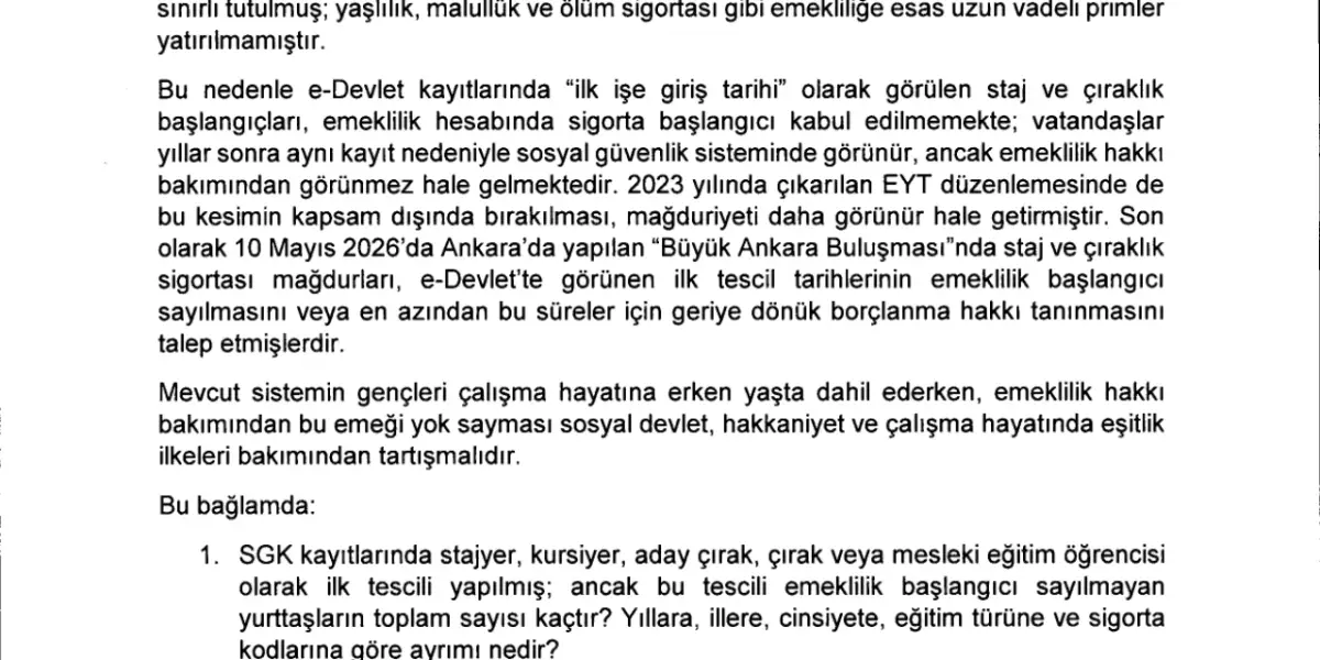 Staj ve çıraklık sigortası yeniden Meclis’te: Bakanlığa 7 kritik soru